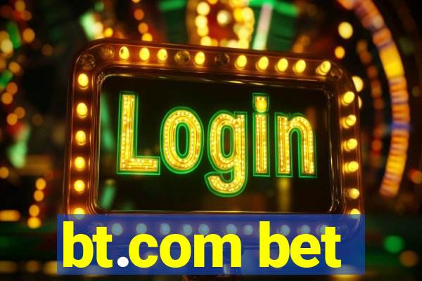 bt.com bet